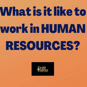 What is it like to work in Human Resources