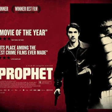Episode 4 UPODCAST – A Prophet (Un prophete)