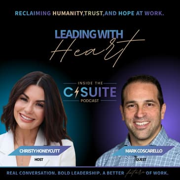 Leading With Heart: Trust, Empathy & Building Companies That Value People | EP67