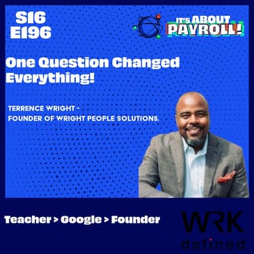 One Question Changed Everything! Terrence Wright