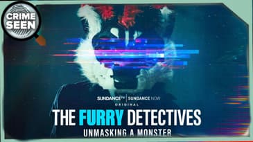 The Furry Detectives: Unmasking A Monster | Crime Seen episode 160