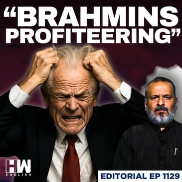 Editorial With Sujit Nair | Brahmins Profiteering From India-Russia Oil Deal: Peter Navarro | RIC