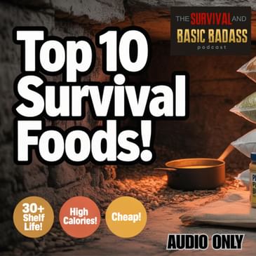 Top 10 Survival Foods You NEED to Stockpile NOW