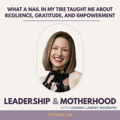 What a Nail in My Tire Taught Me About Resilience, Gratitude, and Empowerment