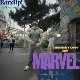 The History of Marvel in the Parks | EarzUp!