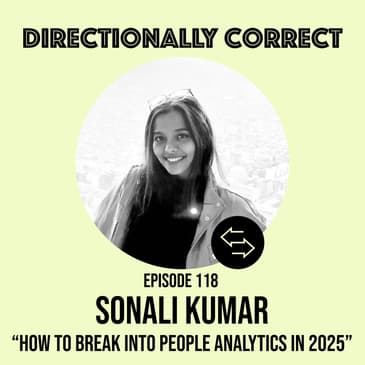 #118 - Sonali Kumar - How to Break into People Analytics in 2025