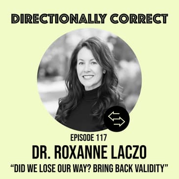 #117 - Dr. Roxanne Laczo - Has People Analytics Lost Its Way? Bring Back Validity