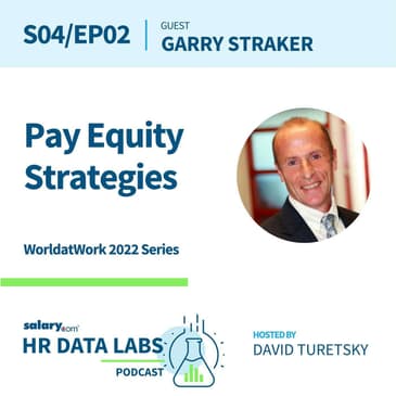 Garry Straker - WorldatWork 2022 Series - Pay Equity Strategies