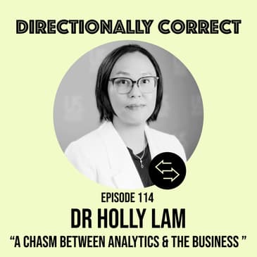 #114 - Dr. Holly Lam - Bridging the Chasm Between People Analytics & the Business