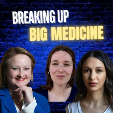 Breaking Up Big Medicine: The Prior Authorization Crisis