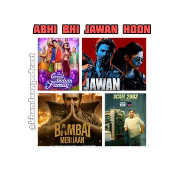 Ep 201- Post Release chat Jawan, Bambai Meri Jaan, Scam 2003
