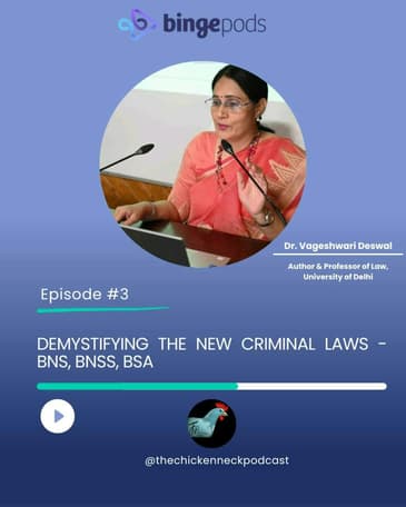 TCN - Demystifying the New Criminal Laws: BNS, BNSS, BSA - Dr. Vageshwari Deswal
