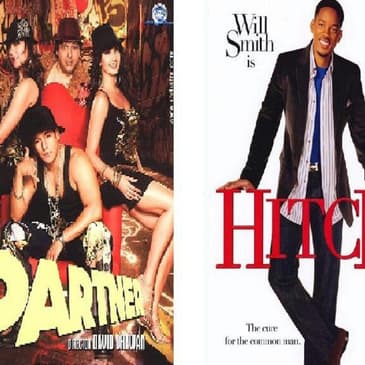 Episode 13: Battle of the Remakes Hitch vs Partner
