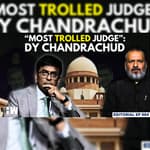 Editorial with Sujit Nair | "Most Trolled Judge": DY Chandrachud | CJI | Supreme Court