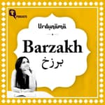Barzakh: A Bridge Between Two Worlds