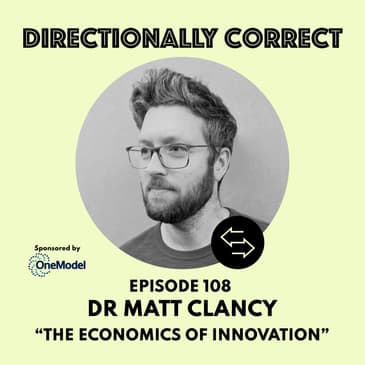 #108 - Dr. Matt Clancy - The Economics of Innovation, AI, and Collaboration