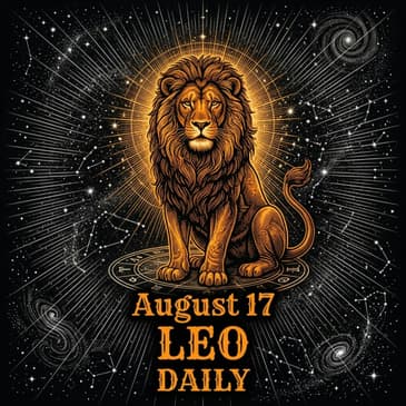 Monday, August 17, 2026 Leo Horoscope Today