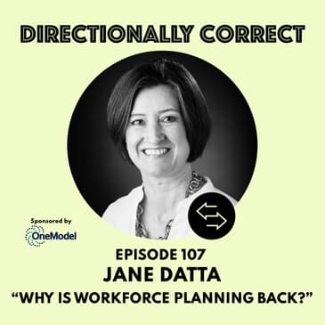 #107 - Jane Datta - Why is Workforce Planning Hot Again? NASA Retrospective