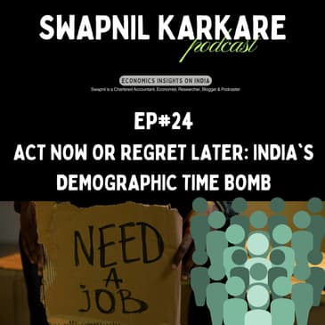 Act Now or Regret Later: India's Demographic Time Bomb