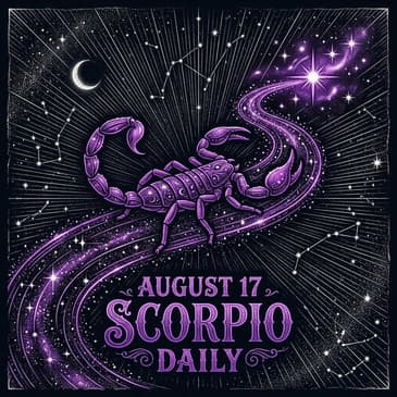 Monday, August 17, 2026 Scorpio Horoscope Today