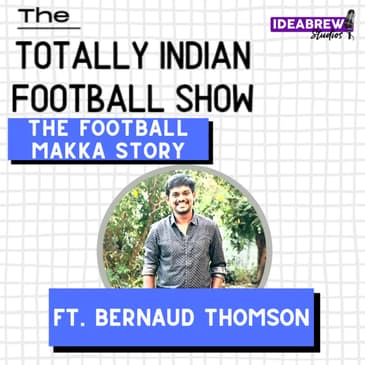 The Football Makka Story