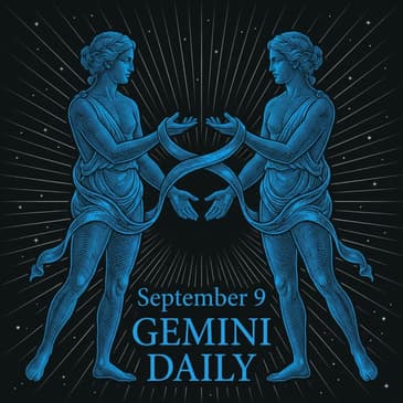Wednesday, September 9, 2026 Gemini Horoscope Today