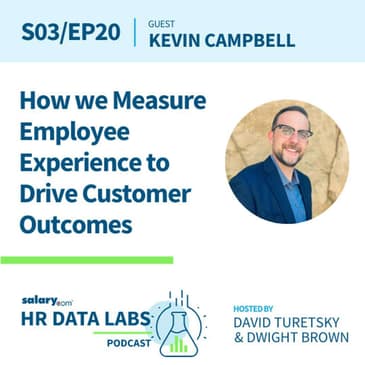 Kevin Campbell - How We Measure Employee Experience to Drive Customer Outcomes