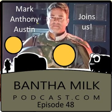 Mark Anthony Austin of Boba Fett fame and former ILM Animator Joins us!