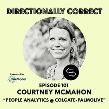 #101 - Courtney McMahon - People Analytics @ Colgate-Palmolive, Curse Words, and Interview Process Length