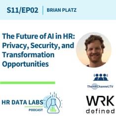 Brian Platz - The Future of AI in HR: Privacy, Security, and Transformation Opportunities