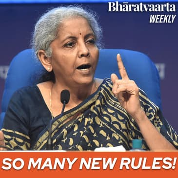 Weekly #140 - New Tax rules, Note Ban, Problems with G20 Kashmir meet and more!