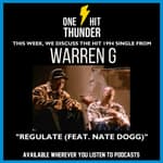 "Regulate (f/Nate Dogg)" by Warren G