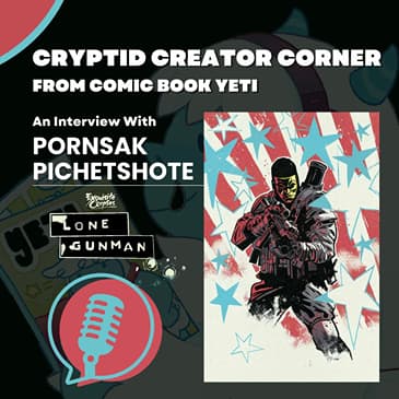 Pornsak Pichetshote Interview - Exquisite Corpses: The Lone Gunman