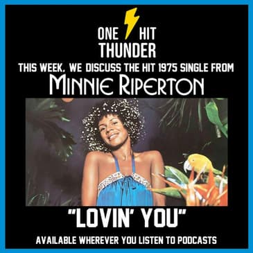 “Lovin’ You” by Minnie Riperton