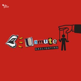 Unmute Ep 5: The Subtle Art of Gaslighting