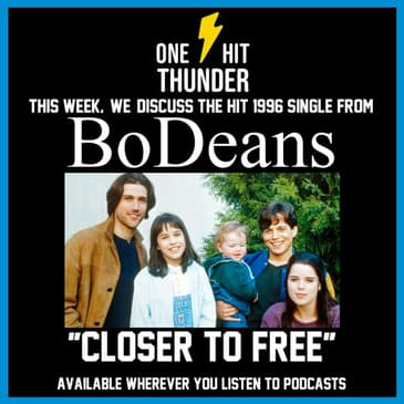 "Closer to Free" by Bodeans