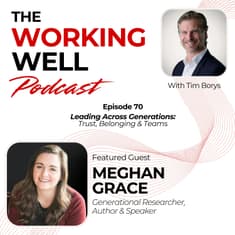 #070 - Leading Across Generations: Trust, Belonging & Teams (with Meghan Grace)