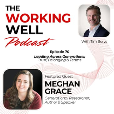 #070 - Leading Across Generations: Trust, Belonging & Teams (with Meghan Grace)