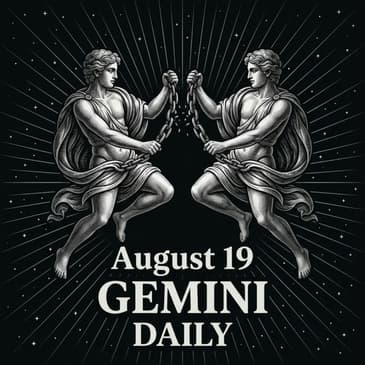 Wednesday, August 19, 2026 Gemini Horoscope Today