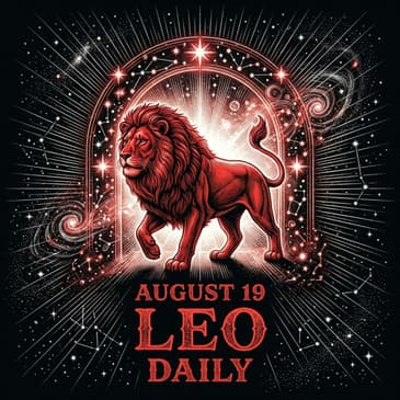 Wednesday, August 19, 2026 Leo Horoscope Today