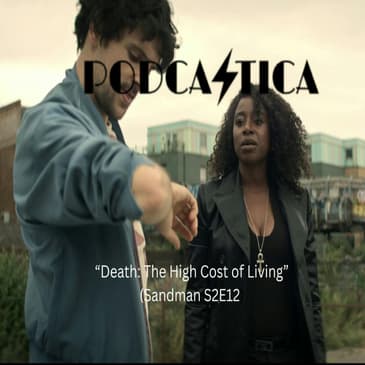 24: “Death: The High Cost of Living” (Sandman S2E12)