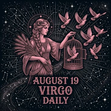 Wednesday, August 19, 2026 Virgo Horoscope Today