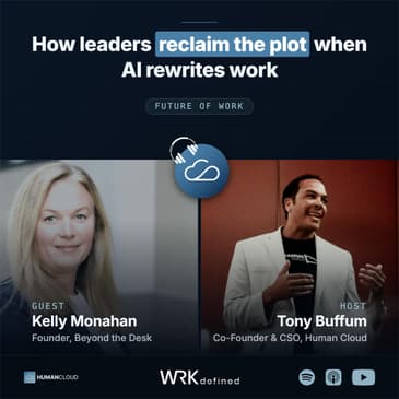 Kelly Monahan, Founder of Beyond the Desk, How Leaders Can Reclaim the Plot With AI And The Future Of Work