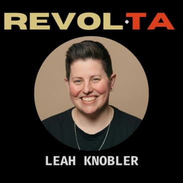 Recruiters as VPs of People w/ Leah Knobler