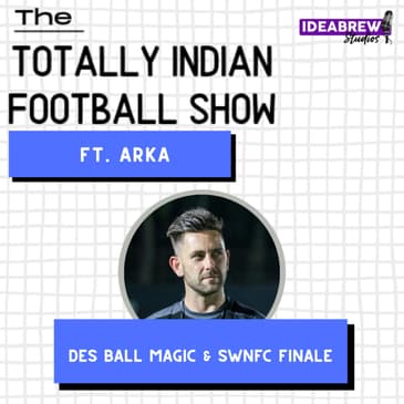 Des ball magic & SWNFC finale