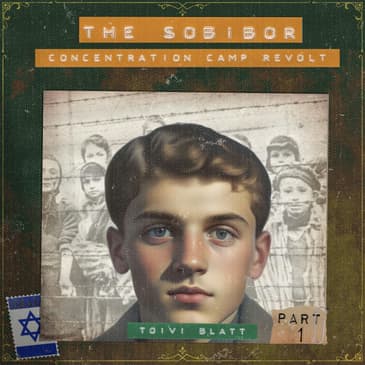 Sobibor Concentration Camp Revolt | Part 1: Blueprint For Extermination