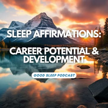 Empower Your Career: Nighttime Affirmations for Enhanced Work Performance & Focus