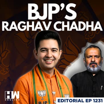 Editorial With Sujit Nair | Raghav Chadha, 6 AAP MPs Join BJP: The Politics of Survival | Kejriwal