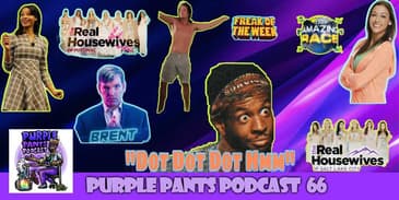 Purple Pants Podcast | Dot Dot Dot Hmm