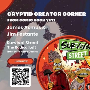 James Asmus and Jim Festante talk Survival Street: The Radical Left